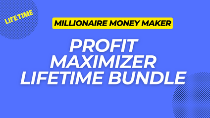 Product image for Millionaire Money Maker Profit Maximiser Lifetime Bundle