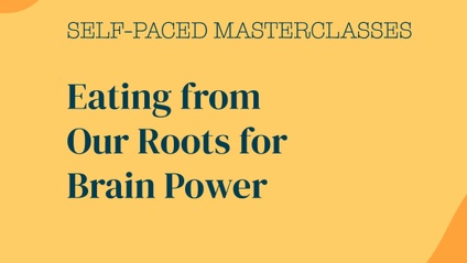 Product image for Eating from Our Roots for Brain Power