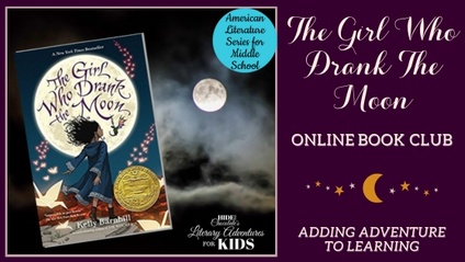 Product image for The Girl Who Drank The Moon Online Book Club ~ American Classic Literature Series for Middle School