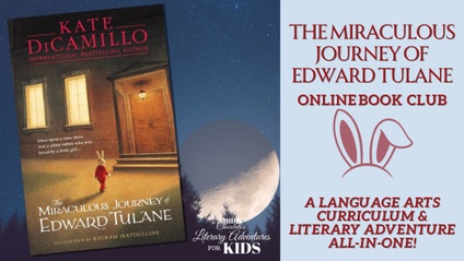 Product image for The Miraculous Journey of Edward Tulane Online Book Club ~ Modern Literature Series for Elementary