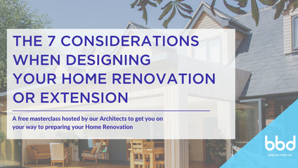 Product image for BBD Masterclass: The 7 considerations when designing your home renovation or extension