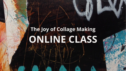 Product image for The Joy of Collage Making Online Class