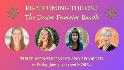 Product image for Re-Becoming the One "Divine Feminine" Bundle