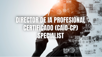 Product image for Certificación CAIO: Director de IA Profesional Certificado Specialist