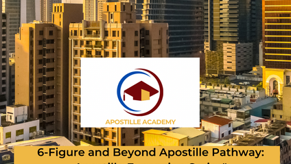 Product image for 6-Figure and Beyond Apostille and Notary Pathway: Apostille Expansion Series