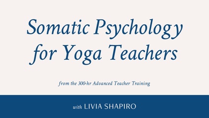 Product image for Somatic Psychology with Livia Shapiro 2025-26 Cohort