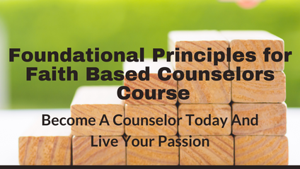 Product image for Foundational Principles for Faith Based Counselors