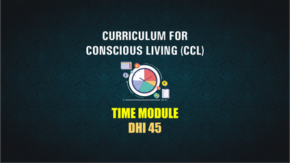 Product image for CURRICULUM FOR CONSCIOUS LIVING : TIME - DHI 45