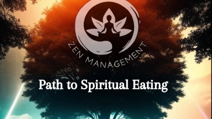Product image for Zen Management Group " Path to Spiritual Eating"