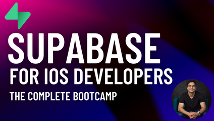 Product image for Supabase for iOS Developers - The Complete Bootcamp 