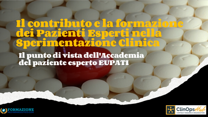 Product image for Il contributo e la formazione dei Pazienti Esperti nella Sperimentazione Clinica