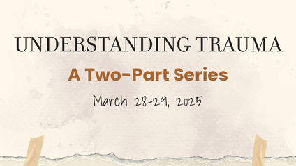 Product image for Understanding Trauma, A Two-Part Series