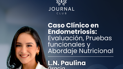 Product image for Caso Clínico en Endometriosis: Evaluación, Pruebas funcionales y Abordaje Nutricional