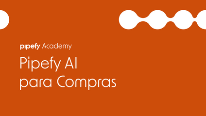 Product image for Masterclass: Pipefy AI para Compras