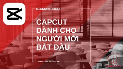 Product image for Làm Chủ CapCut - Chuỗi Video Dành Cho Người Mới Bắt Đầu