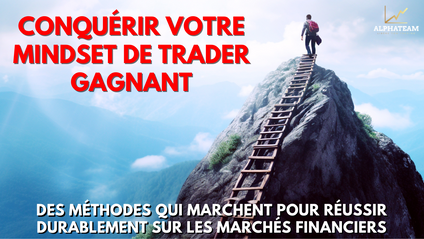 Product image for Conquérir votre Mindset de Trader Gagnant - Des méthodes qui marchent pour réussir durablement sur les marchés financiers