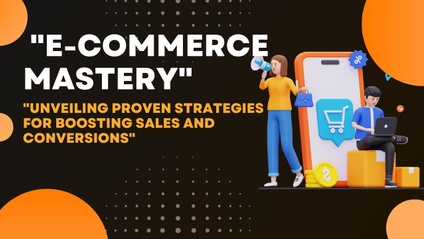 Product image for E-Commerce Mastery: The Complete Guide from Beginner to Professional