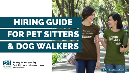 Product image for PSI's Hiring Guide for Pet Sitters and Dog Walkers