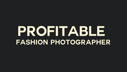 Product image for Profitable Fashion Photographer