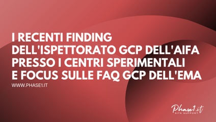 Product image for I recenti finding dell'Ispettorato GCP dell'AIFA presso i centri sperimentali e focus sulle FAQ GCP dell'EMA