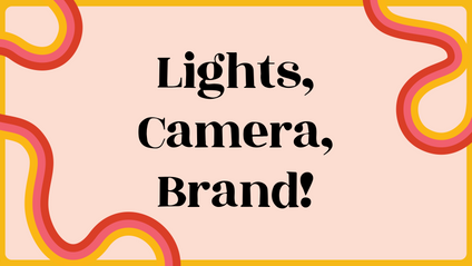 Product image for Lights, Camera, Brand!