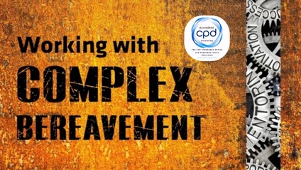 Product image for Working with Complex Bereavement