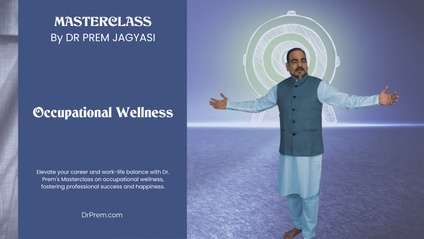 Product image for Occupational Wellness | Course | Masterclass by Dr Prem