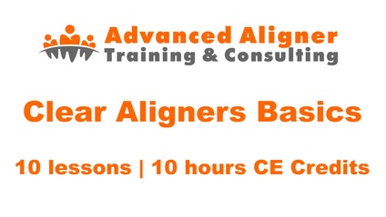 Product image for Clear Aligners Basics - 10 Lessons - 10 hours CE Credits