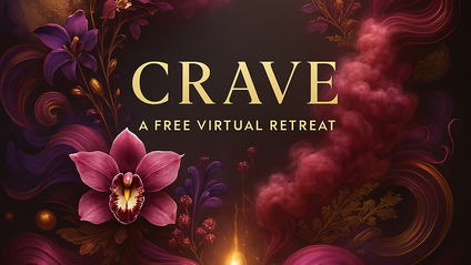 Product image for Crave : Sensuous Reclamation Retreat Come back to LIFE