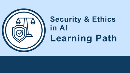 Product image for Security &amp; Ethics in AI Learning Path
