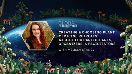 Product image for Creating & Choosing Plant Medicine Retreats:A Guide for Participants, Organizers, & Facilitators 