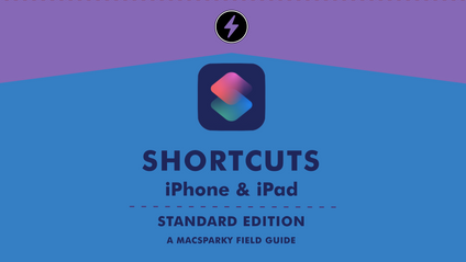 Product image for Shortcuts for iPhone & iPad Field Guide (Standard Edition)