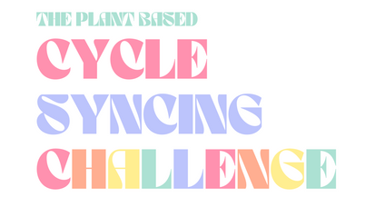 Product image for The Plant Based Cycle Syncing Challenge 