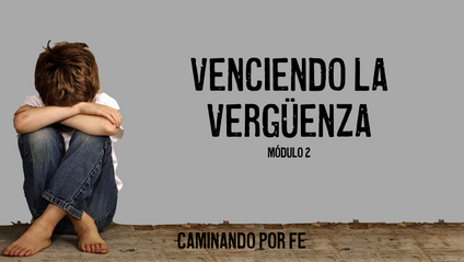 Product image for Caminando Por Fe - Módulo 2 - Enfrentando la Vergüenza 