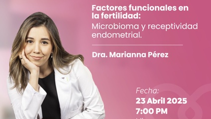 Product image for Factores funcionales en la fertilidad: Microbioma y receptividad endometrial.