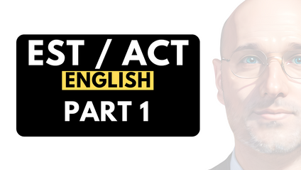 Product image for May 2025 EST / ACT English Course: PART 1