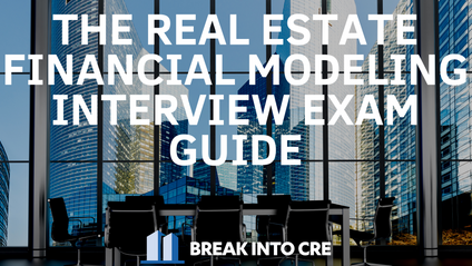 Product image for The Real Estate Financial Modeling Interview Exam Guide