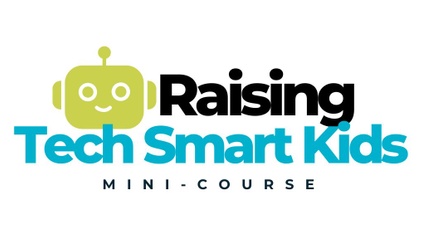 Product image for Raising Tech-Smart Kids Mini-Course