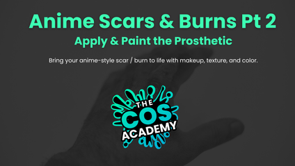 Product image for Anime Scars & Burns Part 2: Apply & Paint the Prosthetic