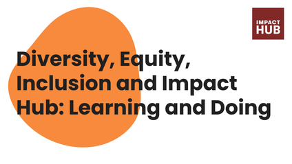 Product image for Diversity, Equity, Inclusion and Impact Hub: Learning and Doing