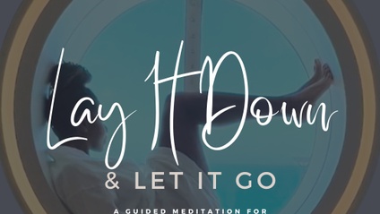 Product image for Lay It Down & Let It Go