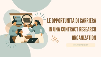 Product image for Le opportunità di carriera in una Contract Research Organization