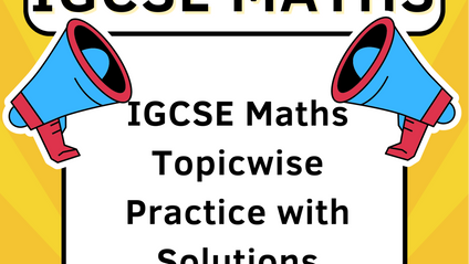 Product image for IGCSE Maths Past Papers Questions and Answers Topicwise with Step-by-step Workings