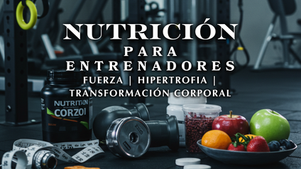 Product image for Nutrición Para Entrenadores: fuerza y transformación corporal