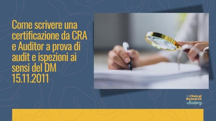 Product image for Come scrivere una certificazione da CRA e Auditor a prova di audit e ispezioni ai sensi del DM 15.11.2011