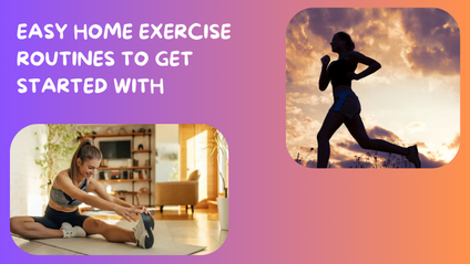 Product image for Easy Home Exercise Routines To Get Started With