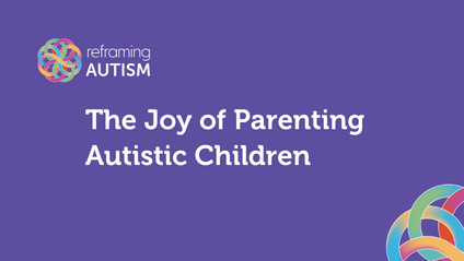 Product image for Community Webinar: The Joy of Parenting Autistic Children