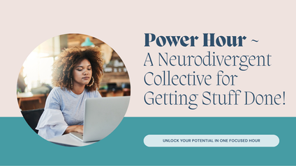 Product image for Power Hour: A Neurodivergent Collective for Getting Stuff Done