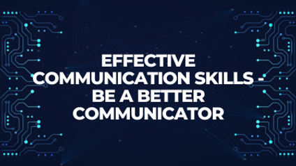 Product image for Effective Communication Skills - Be A Better Communicator