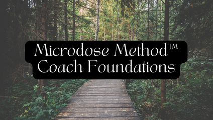 Product image for  Microdose Method™ Coach Foundations